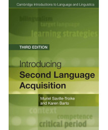 Introducing Second Language Acquisition (Cambridge Introductions to Language and Linguistics)