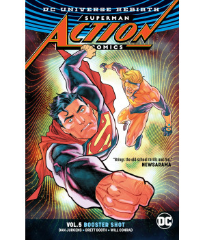 Superman Action Comics 5: Booster Shot