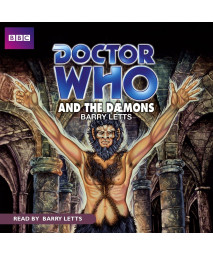 Doctor Who and the Daemons: A Classic Doctor Who Novel