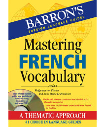 Mastering French Vocabulary with Online Audio (Barron's Vocabulary)