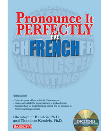 Pronounce it Perfectly in French: With Online Audio (Barron's Foreign Language Guides)