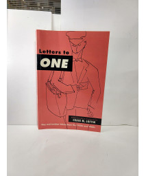 Letters to ONE: Gay and Lesbian Voices from the 1950s and 1960s (Suny Series in Queer Politics and Cultures)