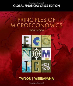 Principles of Microeconomics: Global Financial Crisis Edition (with Global Economic Crisis GEC Resource Center Printed Access Card) (Available Titles Aplia)