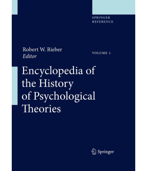 Encyclopedia of the History of Psychological Theories (Springer Reference)