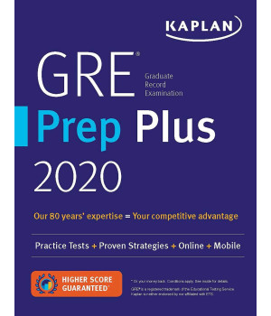 GRE Prep Plus 2020: 6 Practice Tests + Proven Strategies + Online + Video + Mobile (Kaplan Test Prep)