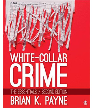 White-Collar Crime: The Essentials