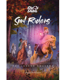 Soul Riders: The Legend Awakens (Volume 2)