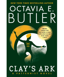 Clay's Ark (Patternist, 3)