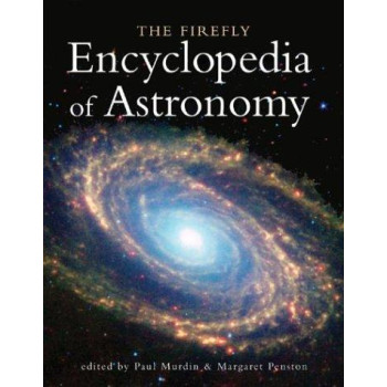 The Firefly Encyclopedia of Astronomy
