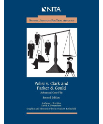 Polisi v. Clark and Parker & Gould: Advanced Case File (NITA)