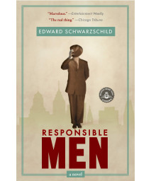 Responsible Men: A Novel