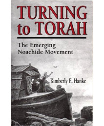 Turning to Torah: The Emerging Noachide Movement
