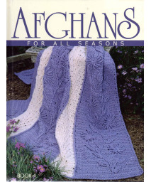 Afghans For All Seasons Book 4
