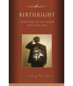 Birthright: Christian, Do You Know Who You Are?