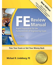 PPI FE Review Manual: Rapid Preparation for the Fundamentals of Engineering Exam, 3rd Edition - A Comprehensive Preparation Guide for the FE Exam