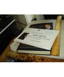 The Sell: The Secrets of Selling Anything to Anyone