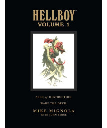 Hellboy Library Edition, Volume 1: Seed of Destruction and Wake the Devil