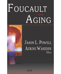 Foucault And Aging