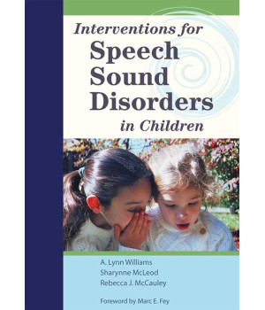 Interventions for Speech Sound Disorders (Communication and Language Intervention) (Communication and Language Intervention Series)