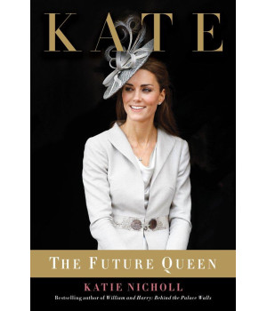 Kate: The Future Queen