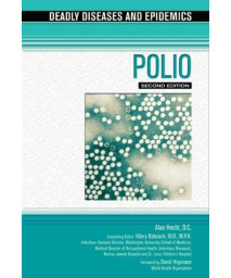 Polio (Deadly Diseases and Epidemics)