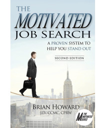 Motivated Job Search - Second Edition (The Motivated Series)