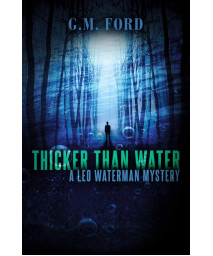 Thicker Than Water (A Leo Waterman Mystery)