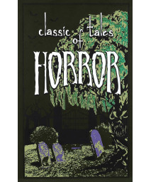 Classic Tales of Horror (Leather-bound Classics)