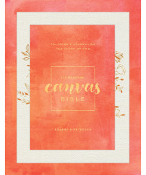 The Message Canvas Bible (Canvas-Look, Gold Leaf): Coloring and Journaling the Story of God