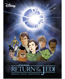 Star Wars: Return of the Jedi Graphic Novel Adaptation (Star Wars Movie Adaptations)