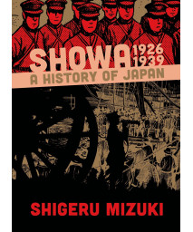 Showa 1926-1939: A History of Japan (Showa: A History of Japan, 1)