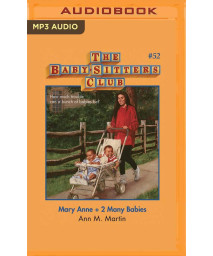 Mary Anne + 2 Many Babies (The Baby-Sitters Club, 52)