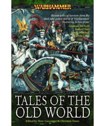 Tales of the Old World (Warhammer Anthology)