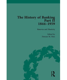 The History of Banking II, 1844-1959