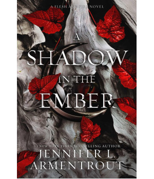 A Shadow in the Ember: A Flesh and Fire Novel