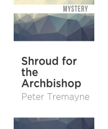 Shroud for the Archbishop (Sister Fidelma)