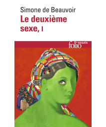 Le Deuxime Sexe, Tome 1 (Folio Essais) (French Edition)