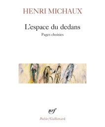 L'Espace Du Dedans: Pages Choisies, 1927-1959 (Poesie/Gallimard) (French Edition)