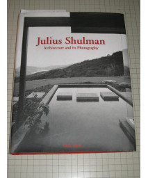 Julius Shulman: Architecture and Its Photography