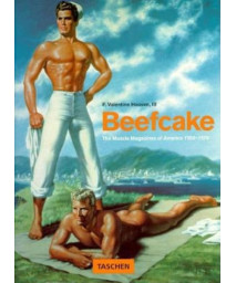 Beefcake: The Muscle Magazines of America 1950-1970