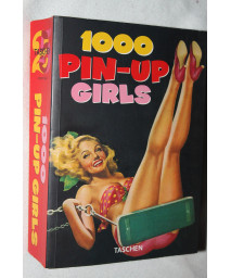 1000 Pin-up Girls: Twenty Fifth Anniversary Edition