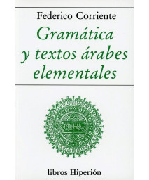 Gramtica y textos rabes elementales (Libros Hiperin) (Spanish Edition)