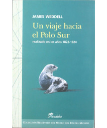 Un Viaje Hacia El Polo Sur (Spanish Edition)