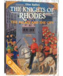The Knights of Rhodes - The Palace and the City