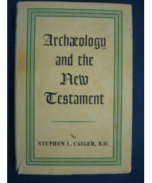 Archaeology and the New Testament