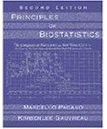 Principles of Biostatistics 2nd (second) Revised Edition by Pagano, Marcello, Gauvreau, Kim published by Brooks/Cole (2000)