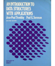 An Introduction to Data Structures With Applications (McGraw-Hill Computer Science Series)