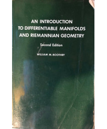 An Introduction to Differentiable Manifolds and Riemannian Geometry (Pure and Applied Mathematics, Volume 120)
