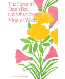 Captain's Death Bed & Other Essays: And Other Essays