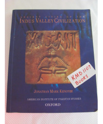 Ancient Cities of the Indus Valley Civilization